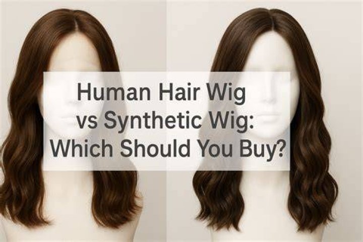 Should I get a synthetic or human hair wig?