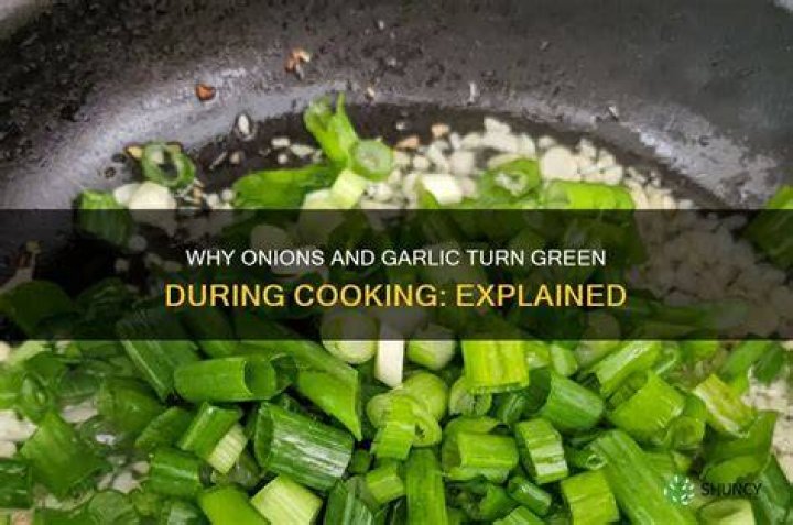 Why did my garlic turn green when cooking?
