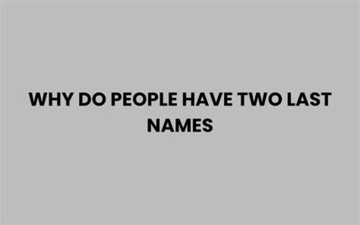 Why do people have double first names?
